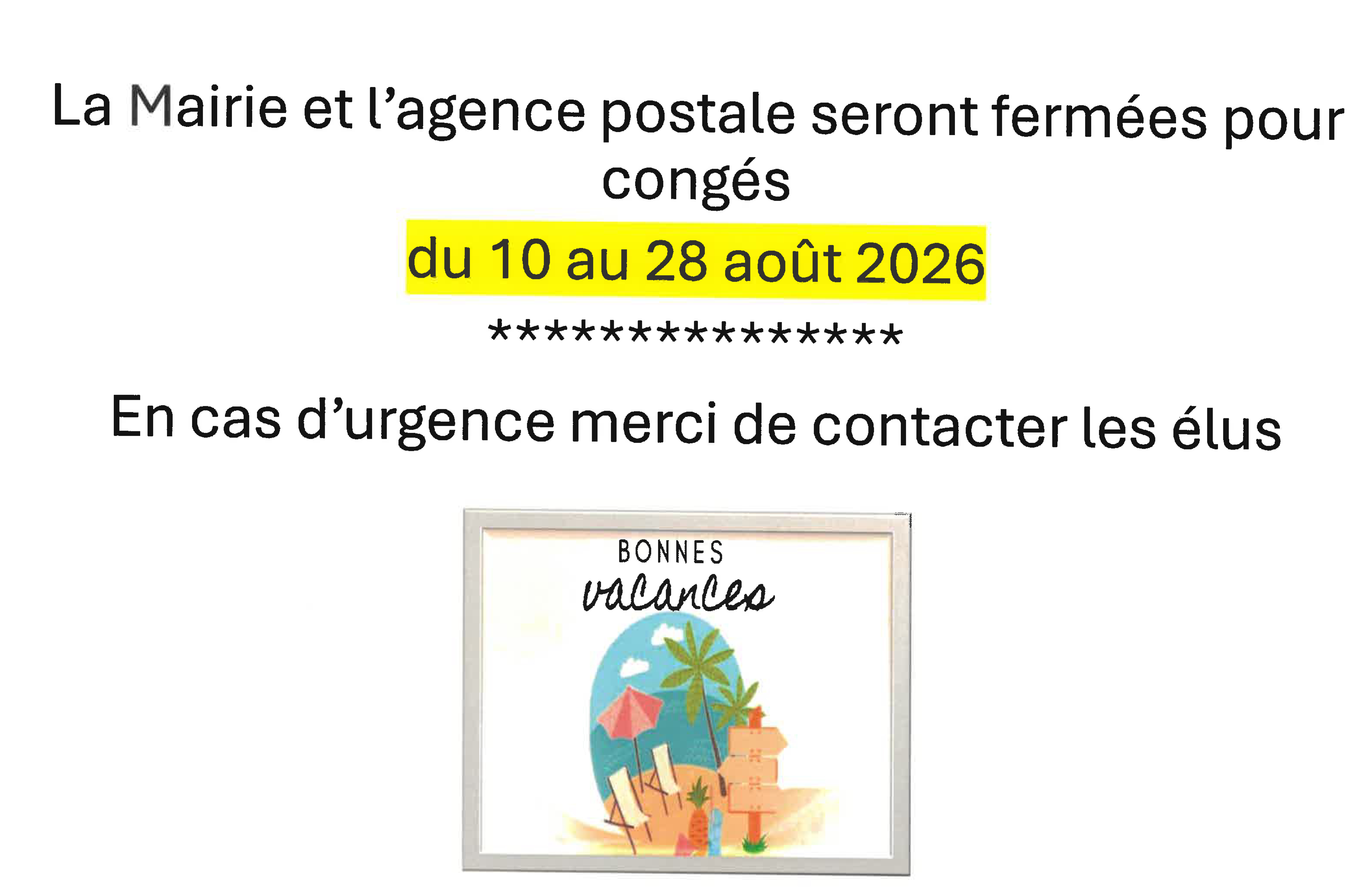 La Mairie et l'Agence Postale - Congés d'été